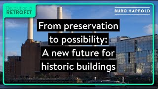 From preservation to possibility: A new future for historic buildings