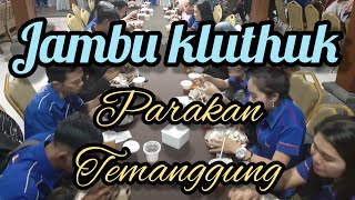 Jambu kluthuk, parakan temanggung