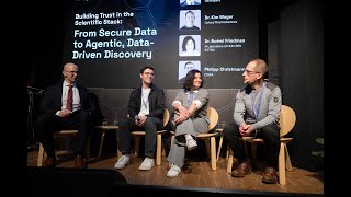 Building Trust in the Scientific Stack From Secure Data to Agentic, Data Driven Discovery - Panel