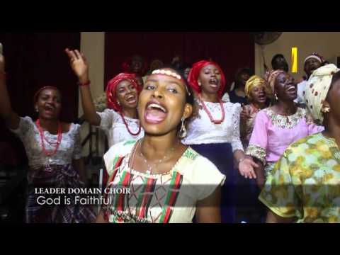 AG Leaders Domain Choir Intl.  - #God is faithful