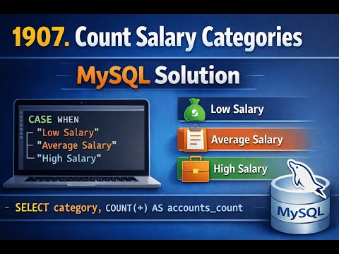LeetCode 1907 | Count Salary Categories | MySQL CASE + Zero Count Trick |  Interview Question