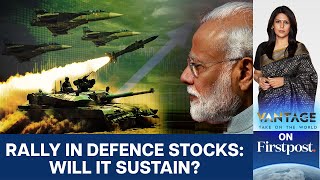 India’s Defence Stocks Soar After Operation Sindoor | Vantage with Palki Sharma | N18G