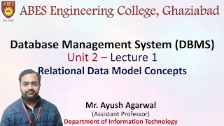 Lecture 1 (Unit 2) || Relational Data Model Concepts || Database Management System
