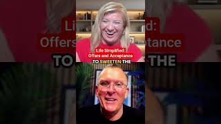 Life Simplified: Offers and Acceptance