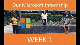 Our Microsoft Internship: Week 1
