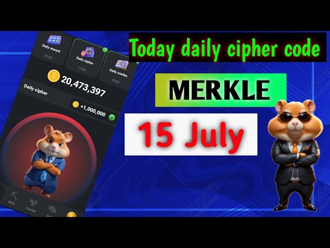 Today’s daily cipher code || 15 july 2024 daily cipher code in hamster kombat || Cipher code review