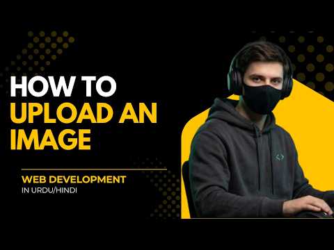 How to Add  & upload Images in Website | Web Development Course in Urdu/Hindi (Class 4)