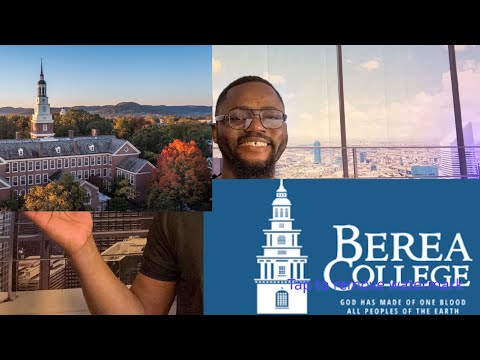 Study in the USA for Free? How to Apply to Berea College as an International Student (2025)
