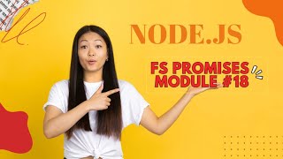 NODE.JS  TUTORIAL #18 FS PROMISE MODULE #nodejs #DATAHACKS