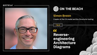 Reverse-engineering Architecture Diagrams - Simon Brown at JOTB25
