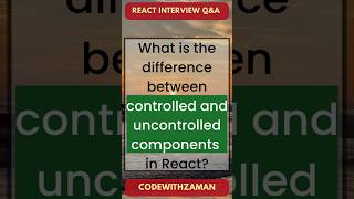 Controlled vs Uncontrolled in React | React JS Explained