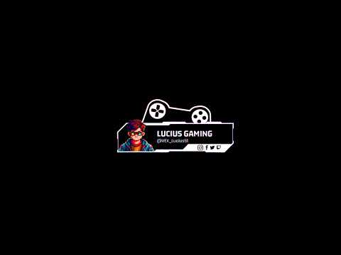Lucius Gaming Live Stream