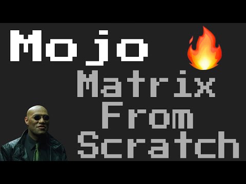 Mojo Programming Language || Matrix from Scratch