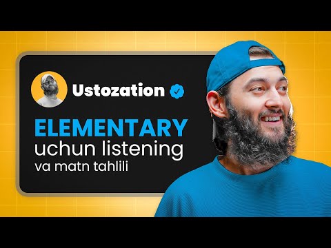 ELEMENTARY uchun LISTENING va MATN ANALIZI | 5-qism