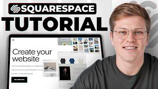 Squarespace Tutorial for Beginners (Step by Step)