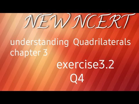 New ncert Class 8 math chapter 3understanding Quadrilaterals  ex3.2 q4Class