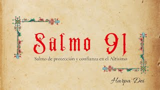 Salmo 91: Bajo el amparo del Altísimo