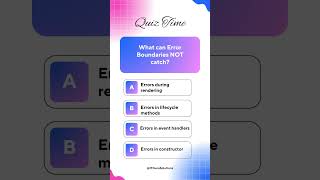 🚨 What Error Boundaries Can’t Catch in React | IT Guru Solutions Quiz #ReactJS #ReactQuiz #shorts