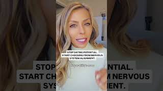 Stop dating potential. Start choosing from nervous system alignment. 🌟👇
