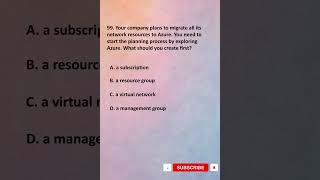 Microsoft Azure Fundamentals AZ 900 - Q 99 100% Exam PASS