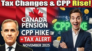 Canada Pension 2025 Breaking News | CPP Benefit Hike This Month | New CRA Tax Rules Impact Seniors