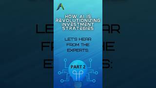 How AI is Revolutionizing Investment Strategies Part 2
