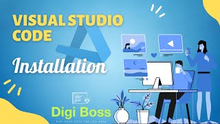 vs code installation - how to install visual studio code on windows