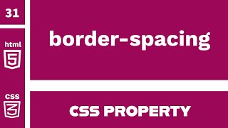 CSS Property : border-spacing explained !