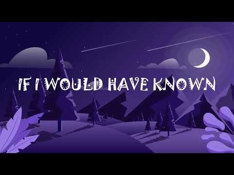 Kyle Hume - If I Would Have Known (lyrics)