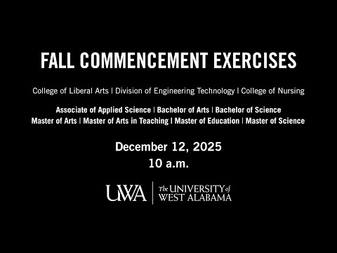 UWA Fall Commencement 2025 | COLA, DET, CON | December 12 | 10AM