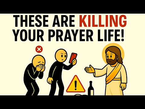 5 Things That Kill Your Prayer Life (And How to Fix Them) ||Spiritual Growth Is A Must!