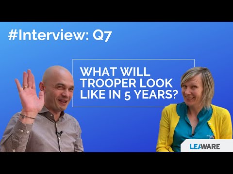 Trooper Q7: What will Trooper look like in 5 years?
