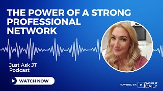 The Power of a STRONG Professional Network