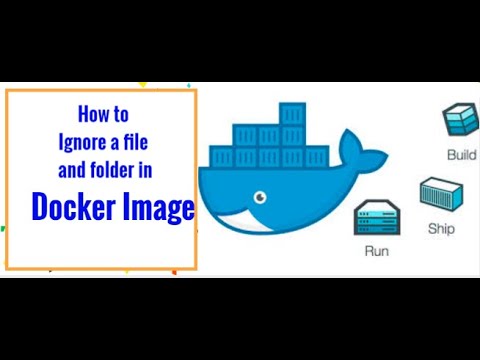 Ignoring Files and Directories in Docker Build | Image | Product Engineer