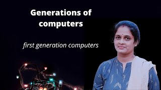 Generations of commuter                   first generation computer