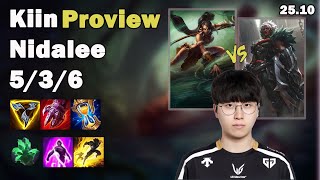 🔥 Kiin Nidalee Top Proview | Korea Challenger Solo Queue | Patch 25.10 | League of Legends 🔥