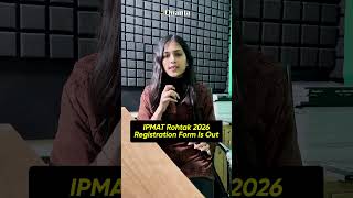 IPMAT Rohtak 2026 Registration Forms out | IPMAT exam