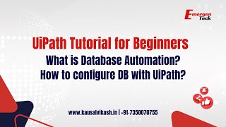 20: UiPath Training for Beginners | What is Database Automation? | How to configure DB with UiPath?