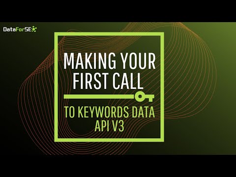 Making Your First Call to Keywords Data API v3