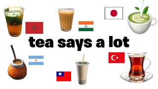 What Tea Tells Us About The World's Cultures