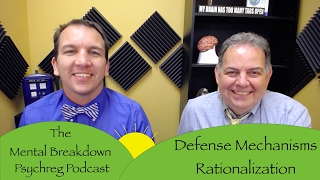 Defense Mechanisms - Rationalization