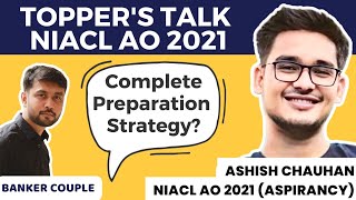 TOPPER'S TALK with NIACL AO 2021 | Salary,Job Profile etc.Ashish Chauhan @Aspirancy | Banker Couple