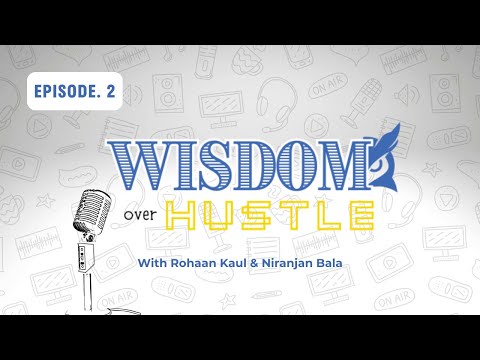 Episode 2: Wisdom over Hustle | MarTech 2025 | Rohaan Kaul | Niranjan Bala