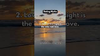DATING MYTHS #DatingMyths #MythsAboutDating #DatingMisconceptions #LoveMyths #RelationshipMyths