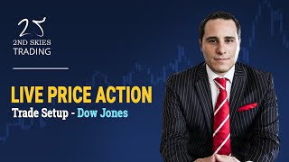 Live Price Action Trade Setup - Dow Jones - 2ndSkiesForex