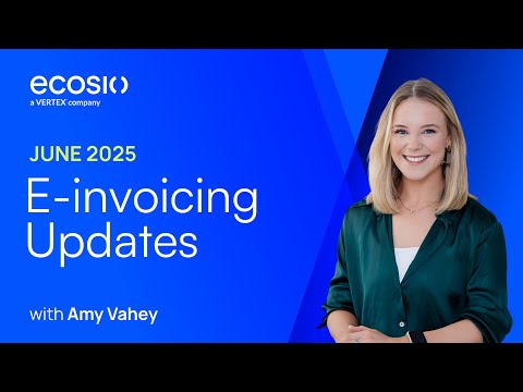 E-invoicing Updates - June 2025