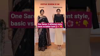 One Saree, Different Draping Styles 💕 | Basic vs Better Look 🌸 #fashionreel #shorts #saree