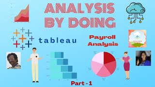 Tableau Data Analysis Payroll Project on AWS  Hands-on - Part 1