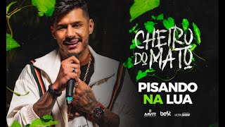 Hungria - Pisando na Lua (Official Music Video) #CheiroDoMato