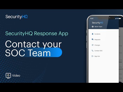 How to Contact your SOC team using SecurityHQ Response App